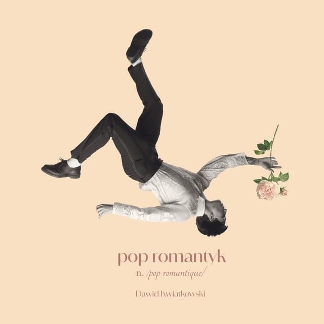 dawid kwiatkowski pop romantyk