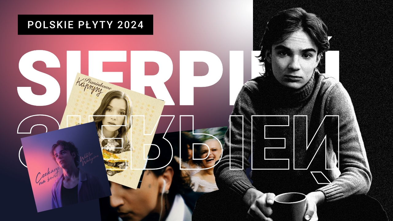 sierpień polskie premiery muzyczne