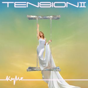 kylie minogue tension 2